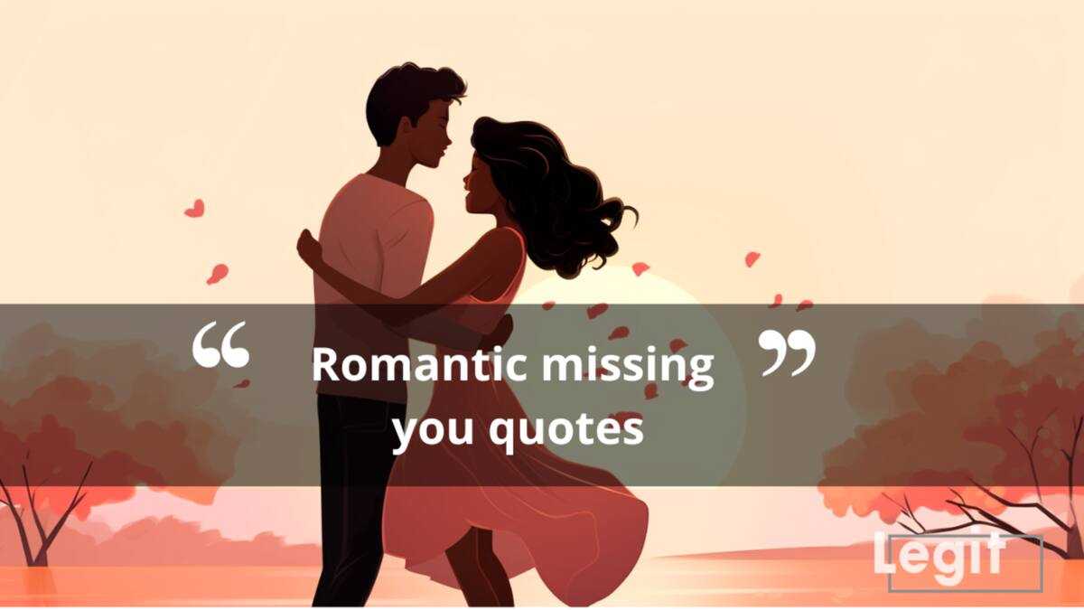 160+ top romantic missing you quotes and messages for her